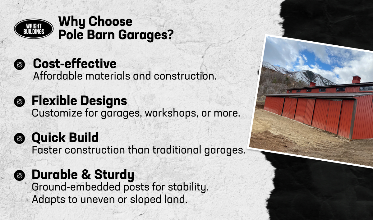 Infographic on benefits of pole barn garages, including cost-effective, flexible designs, quick build, and durable construction